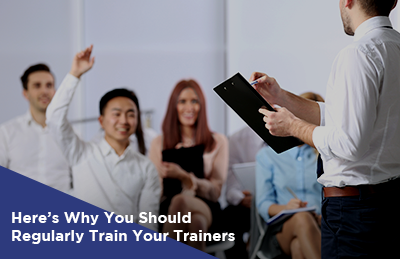 Here’s Why You Should Regularly Train Your Trainers banner