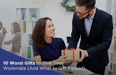 10 Worst Gifts to Give Your Workmate (And What to Gift Instead)