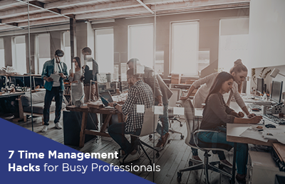 7 Time Management Hacks for Busy Professionals by Guthrie Jensen