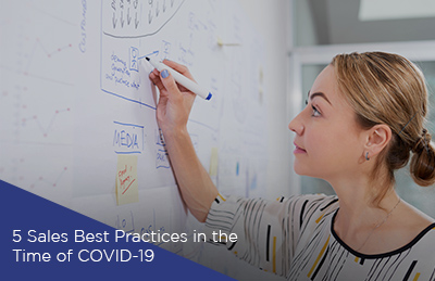 Sales Best Practices in the Time of COVID-19